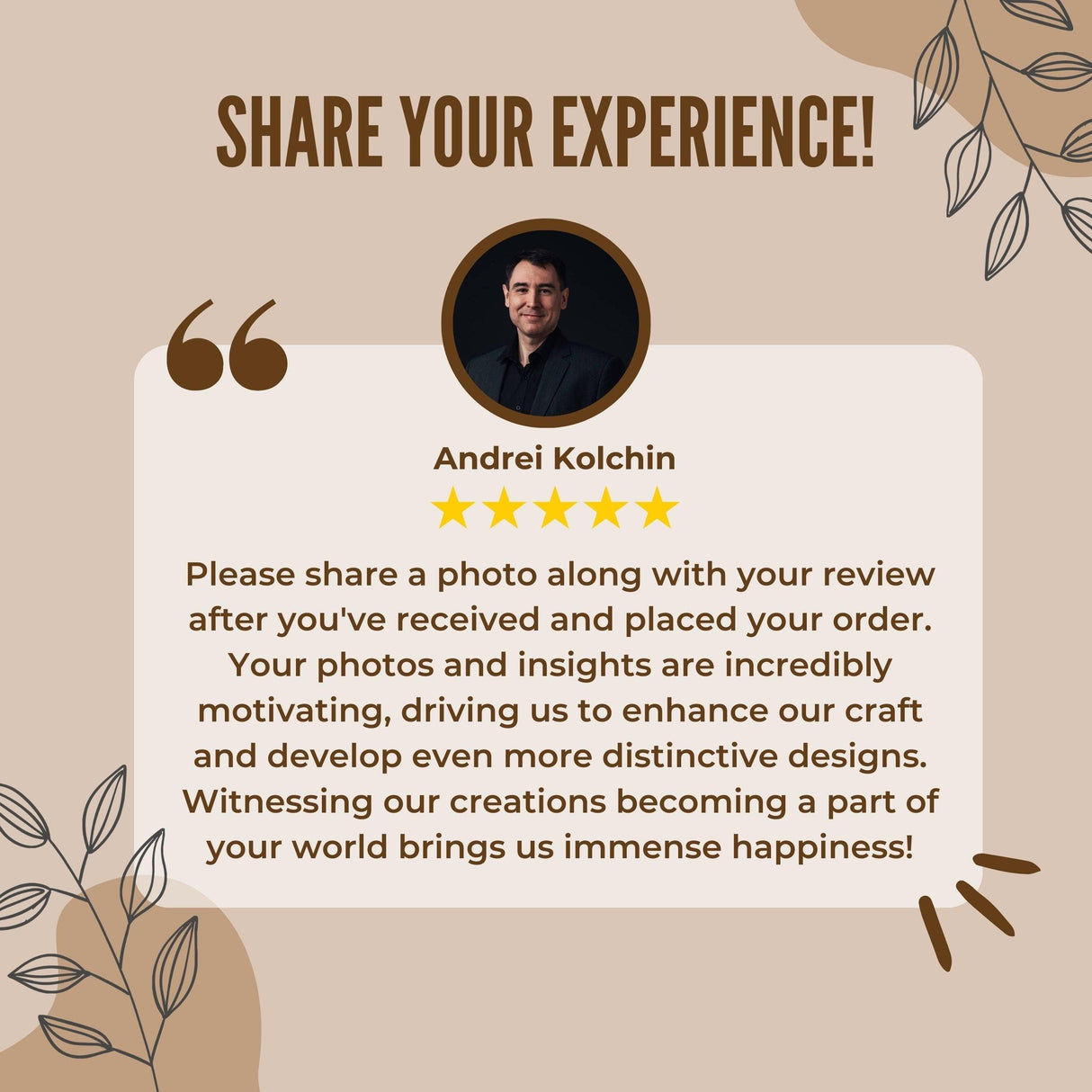 Testimonial graphic featuring Andrei Kolchin encouraging customers to share their experiences with product reviews.