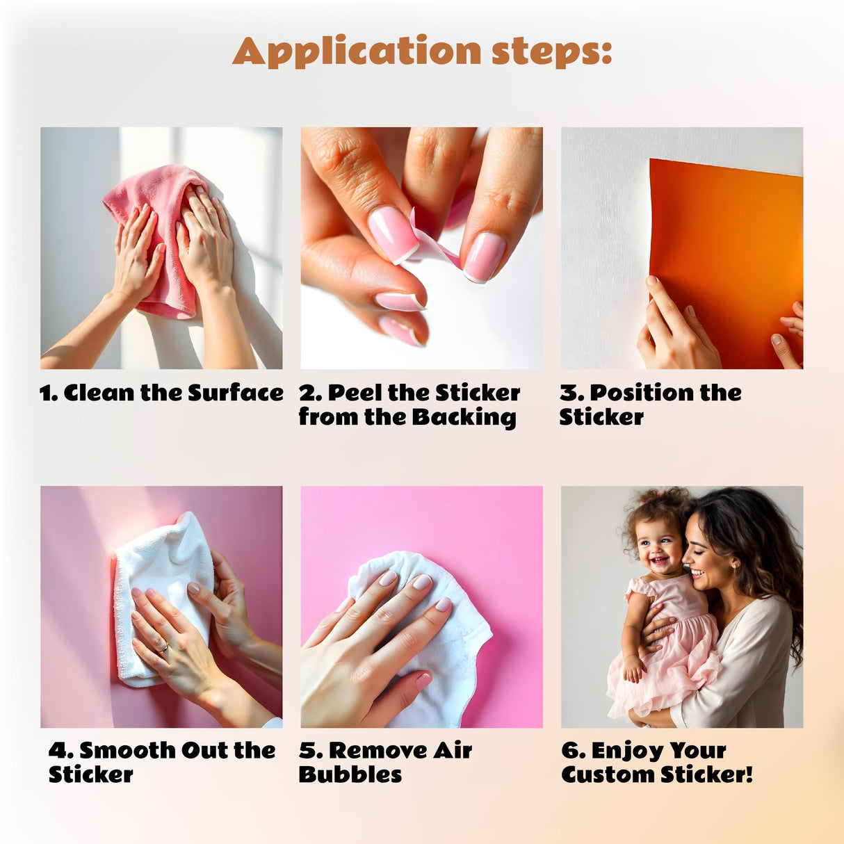 Step-by-step guide for applying stickers: cleaning, peeling, positioning, smoothing, bubble removal, and enjoyment.