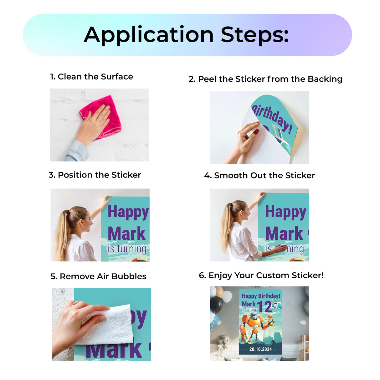 Steps for applying customizable robot birthday stickers including cleaning, positioning, and smoothing.