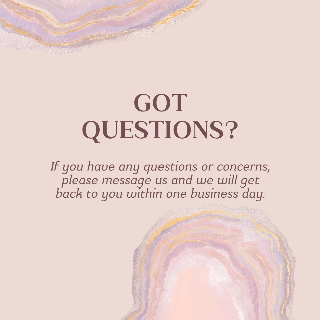 Graphic with text 'Got Questions?' offering customer support guidance on inquiries.