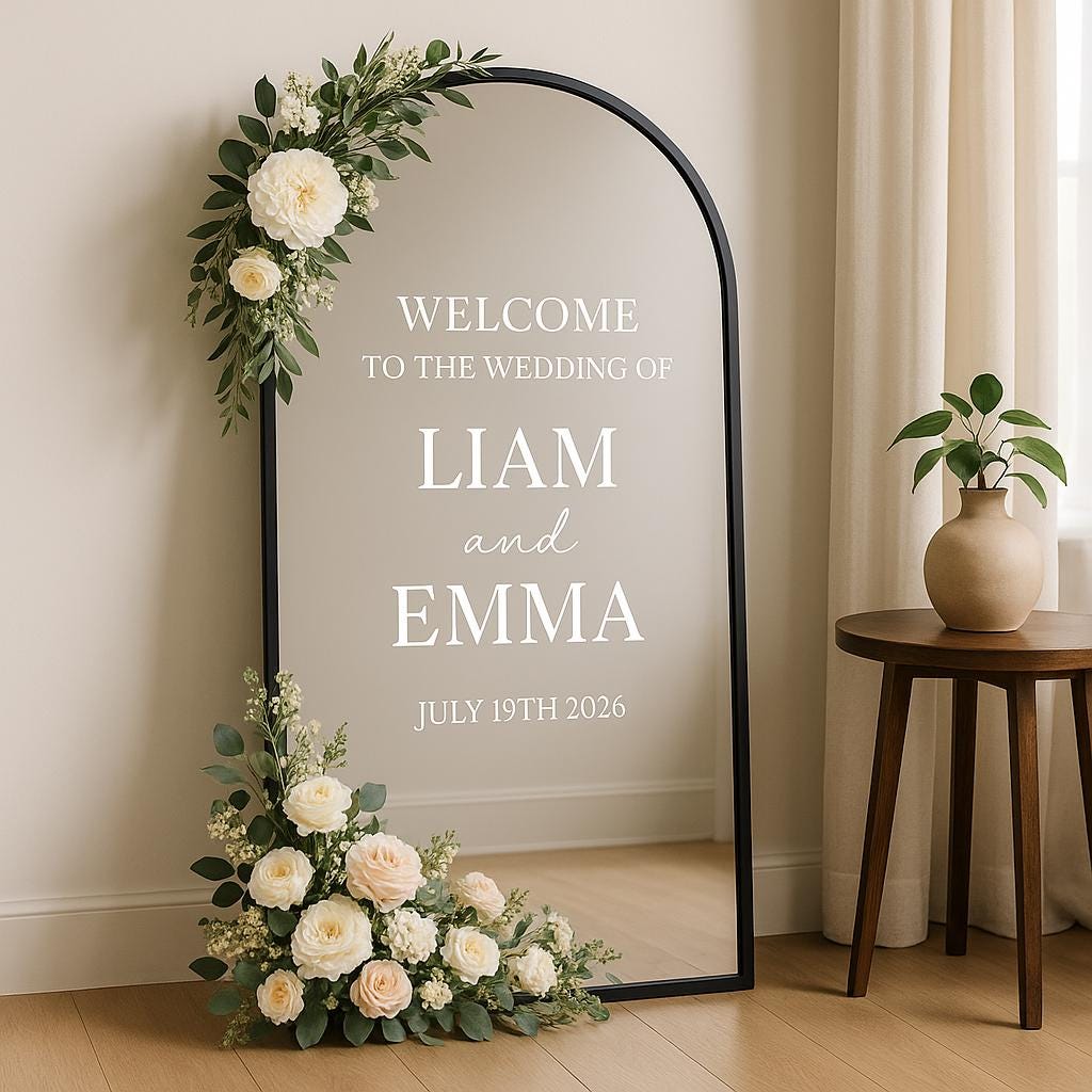 Elegant wedding mirror with custom decal welcoming guests to Liam and Emma's wedding on July 19, 2026.