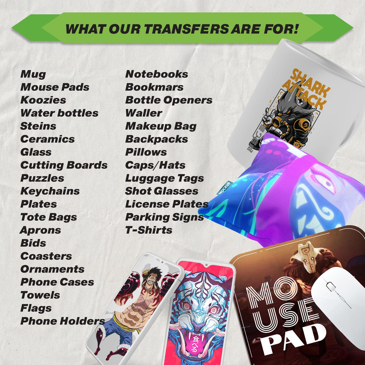 Graphic showing various products for custom transfers including mugs, notebooks, t-shirts, and more.