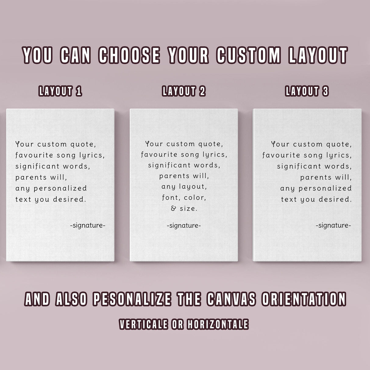 Choose your custom layout for personalized motivational canvas artwork with options for text and orientation.