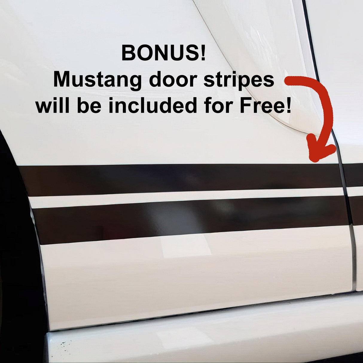 Bonus Mustang door stripes included for free on white car with racing stripes.