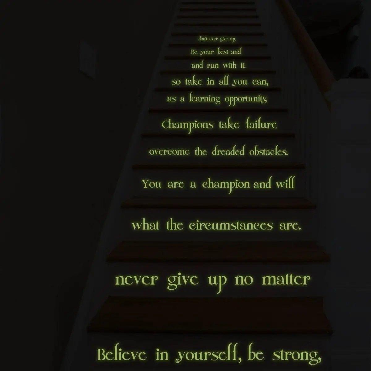 Glowing motivational quote stair decoration sticker decal set with inspiring phrases on steps.
