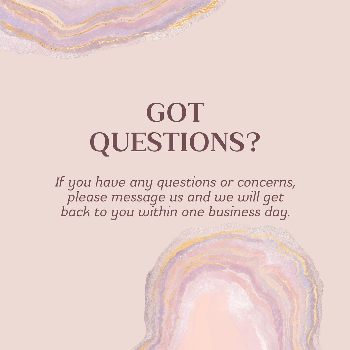 Text graphic asking if there are questions, with a message response promise on a pastel background.