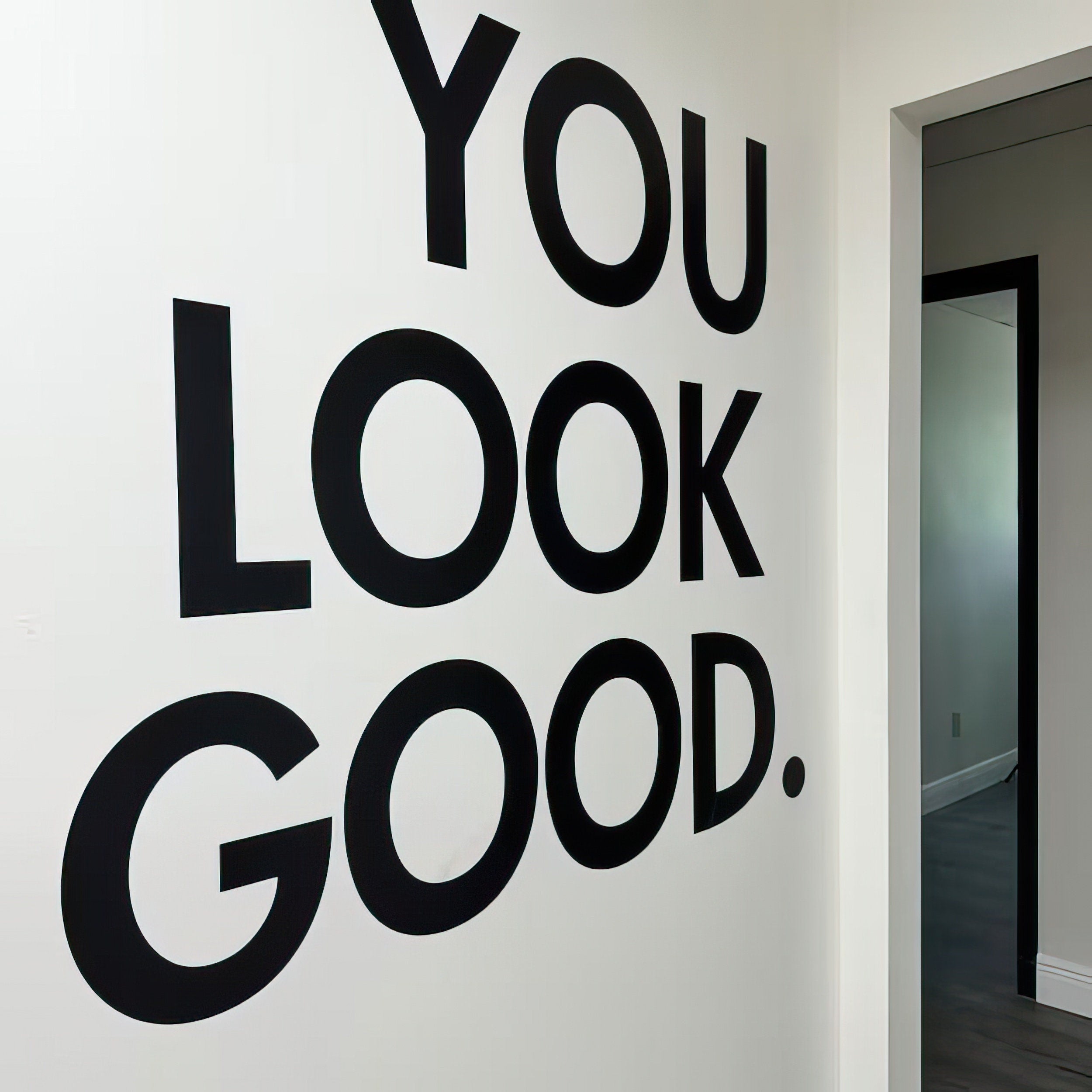 You Look Good Square Mirror Decal - Thumbnail 2