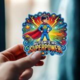 Autism Is My Superpower Sticker | Vinyl Sticker Wall, Car, Furniture, Laptop | Inspirational Autism Awareness Decal | Child With Autism