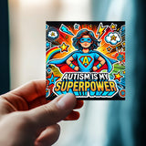 Autism Is My Superpower Sticker | Vinyl Sticker Wall, Car, Laptop, or Furniture | Inspirational Autism Awareness Decal | Girl With Autism