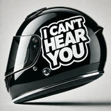 I Can't Hear You Helmet Sticker | Funny Motorcycle Helmet Decal | Bold Vinyl Sticker for Bikers | Weatherproof Helmet Accessory | Biker Gift